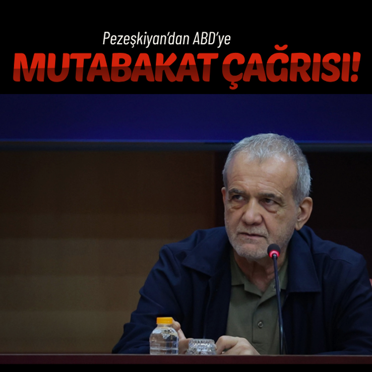 Pezeşkiyan’dan ABD’ye mutabakat çağrısı!
