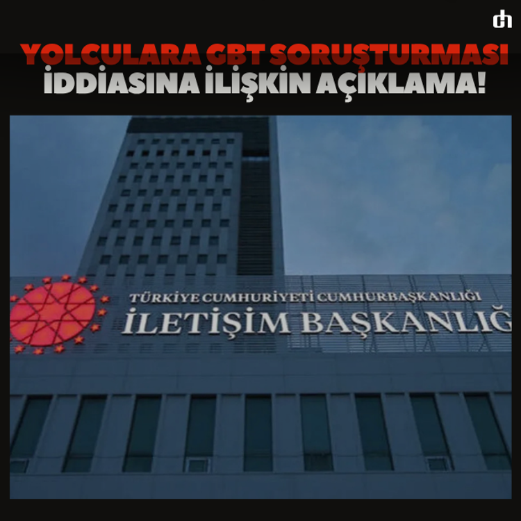 Yolculara tek tek GBT yapılıyor iddiasına ilişkin açıklama!