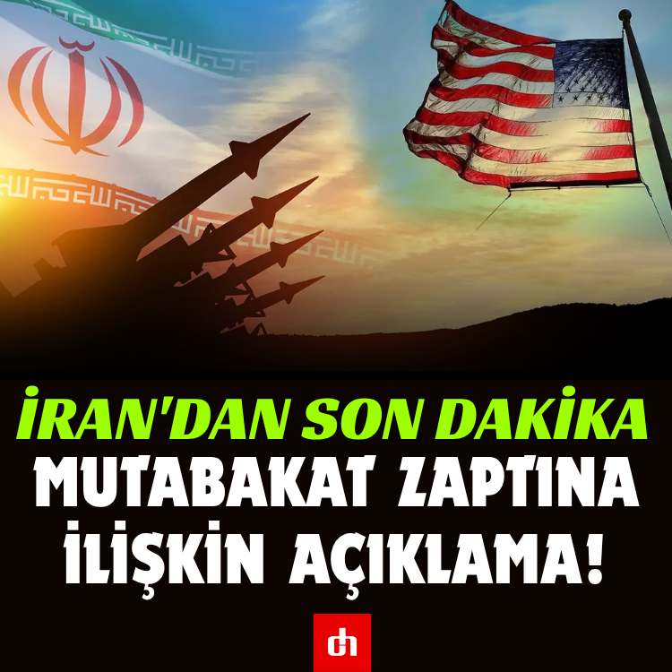 İran'dan son dakika mutabakat zaptına ilişkin açıklama!
