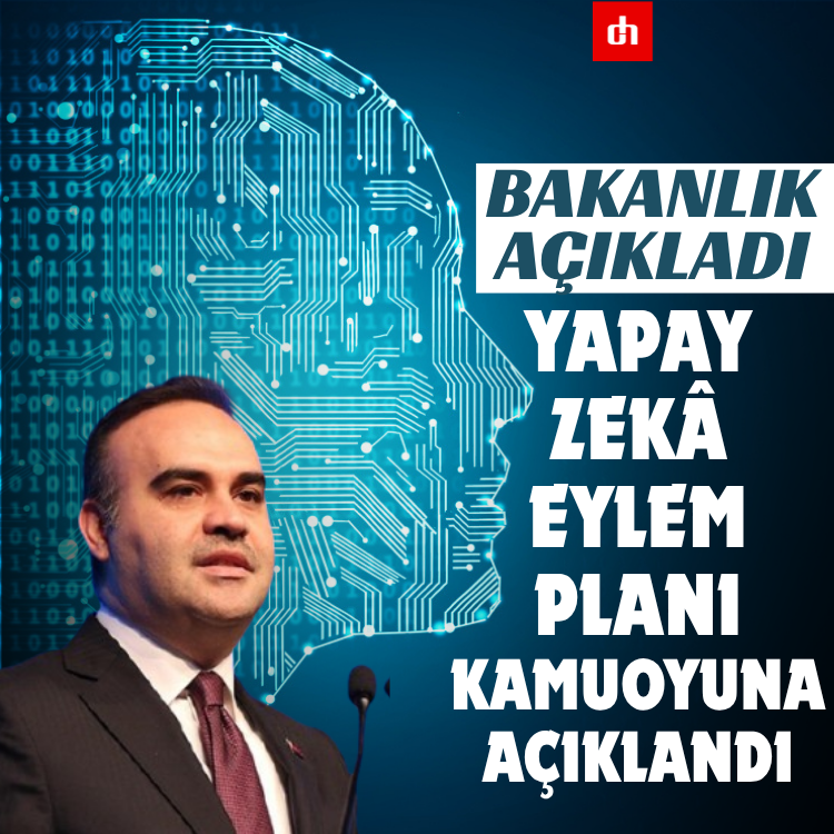 Bakanlık açıkladı: Yapay Zekâ Eylem Planı kamuoyuna açıklandı