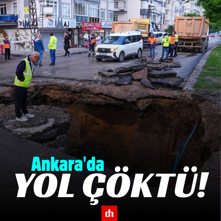 Ankara'da yol çöktü!