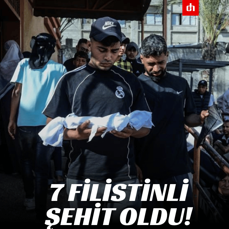 7 Filistinli şehit oldu!