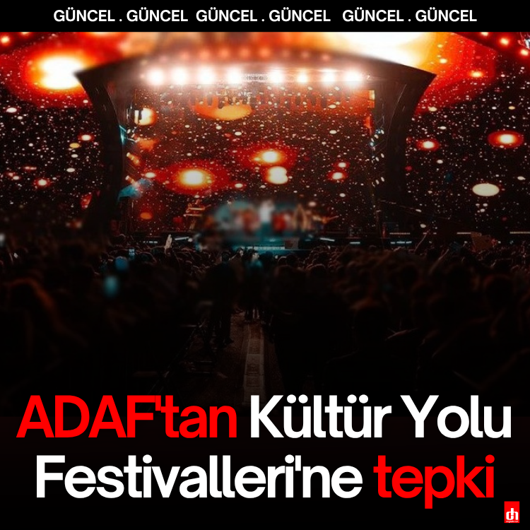 ADAF'tan Kültür Yolu Festivalleri'ne tepki