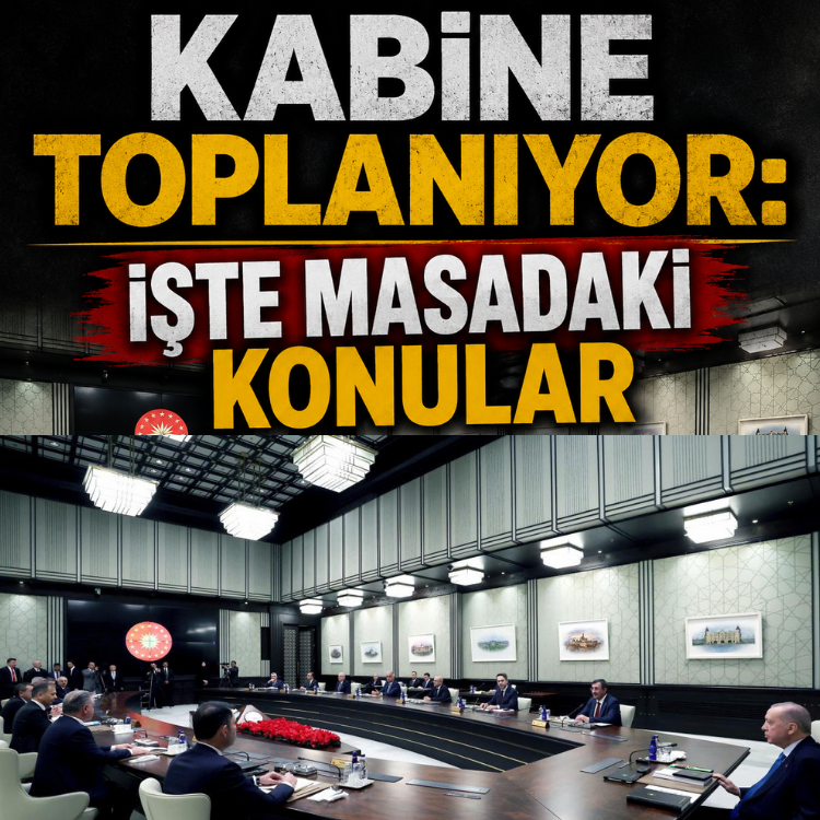 Kabine toplanıyor: İşte masadaki konular