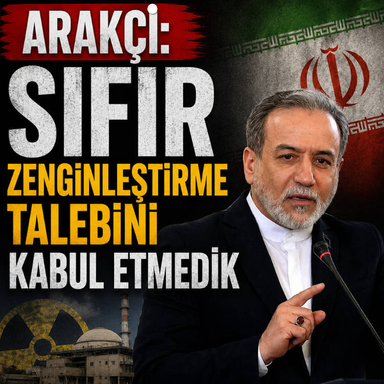 Arakçi: Sıfır zenginleştirme talebini kabul etmedik