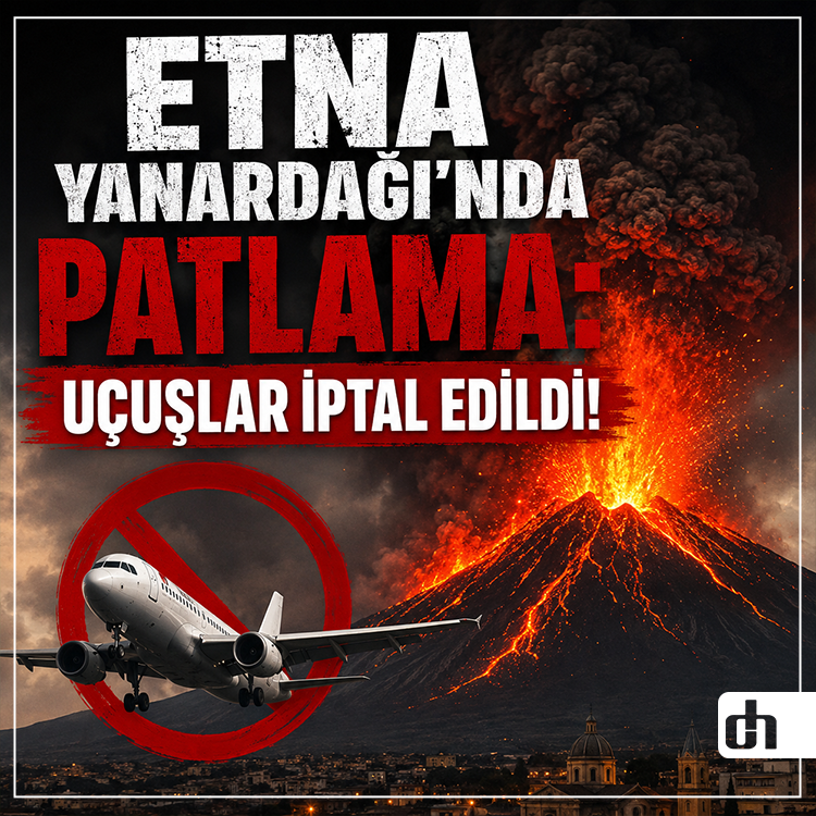 Etna Yanardağı'nda patlama: Uçuşlar iptal edildi!