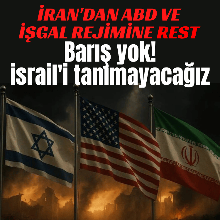 İran'dan ABD ve işgal rejimine rest: Barış yok! israil'i tanımayacağız