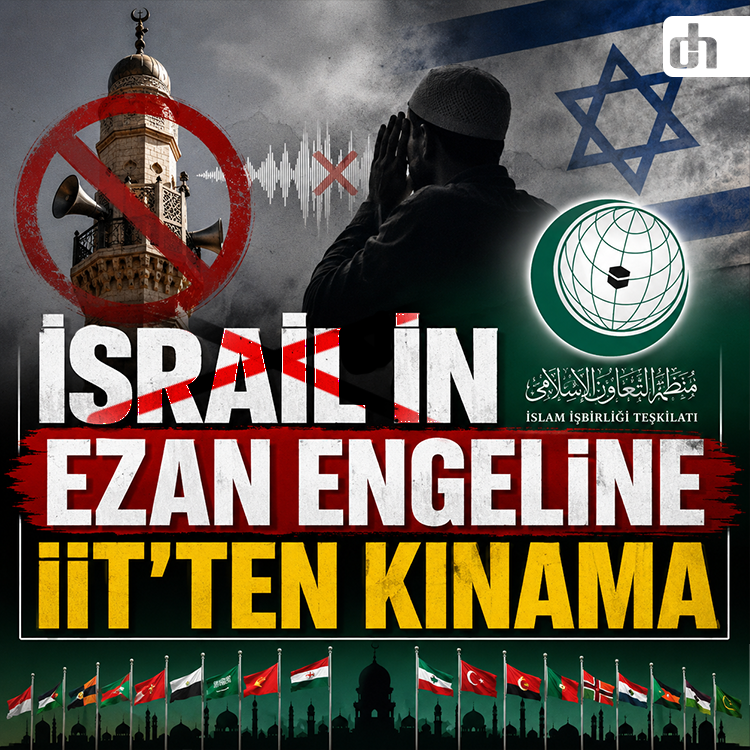 israilin Ezan Engeline İİT'ten Kınama