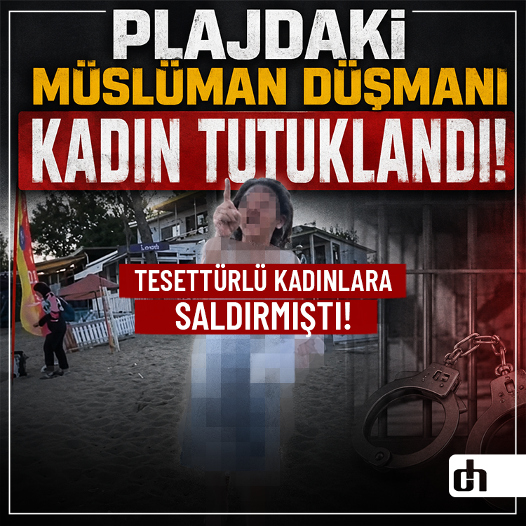 Plajdaki Müslüman Düşmanı Kadın Tutuklandı!