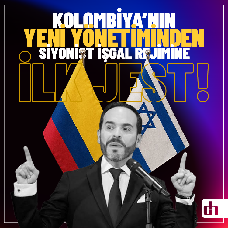 Kolombiya’nın Yeni Yönetiminden Siyonist İşgal Rejimine İlk Jest!