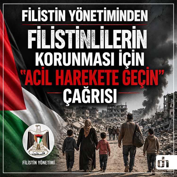 Filistin yönetiminden Filistinlilerin korunması için "acil harekete geçin" çağrısı