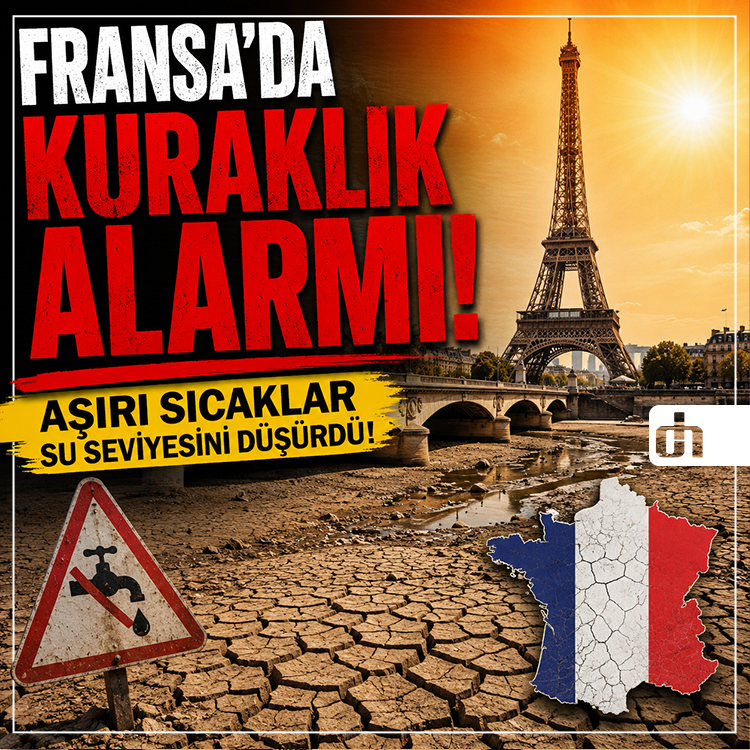 Fransa'da kuraklık alarmı: Aşırı sıcaklar su seviyesini düşürdü!