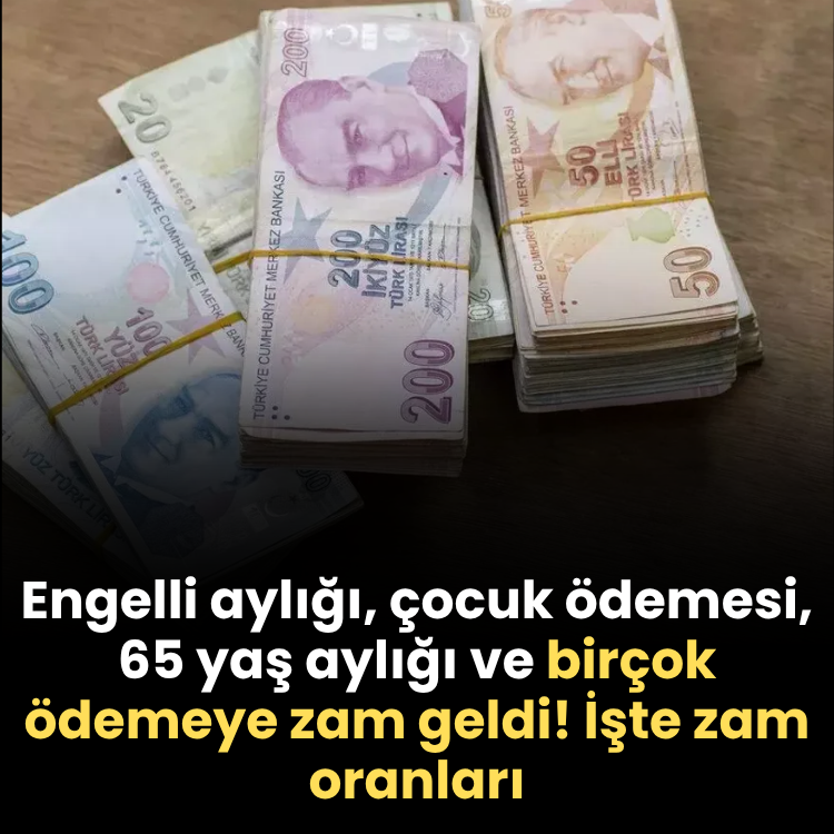 Engelli aylığı, çocuk ödemesi, 65 yaş aylığı ve birçok ödemeye zam geldi! İşte zam oranları