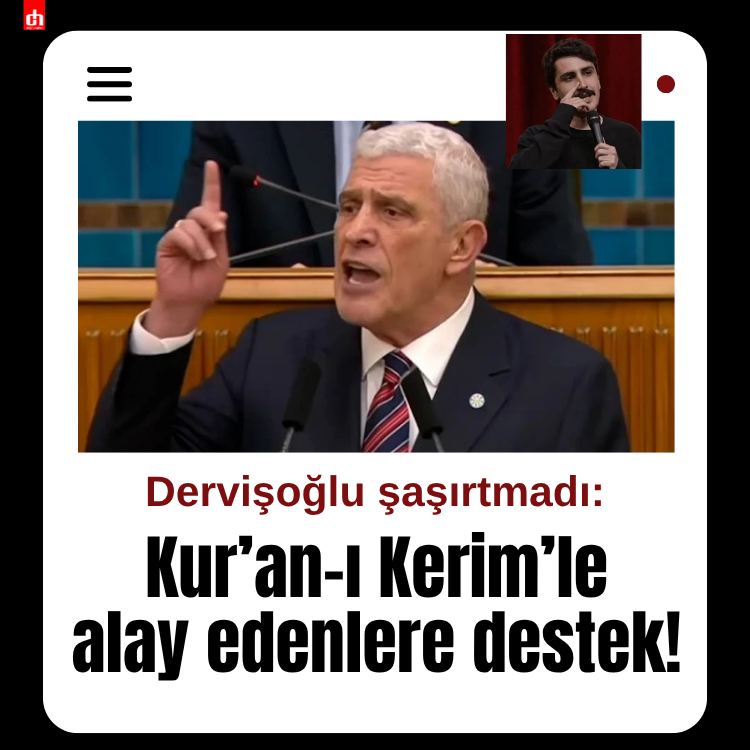 Dervişoğlu şaşırtmadı: Kur’an-ı Kerim’le alay edenlere destek!