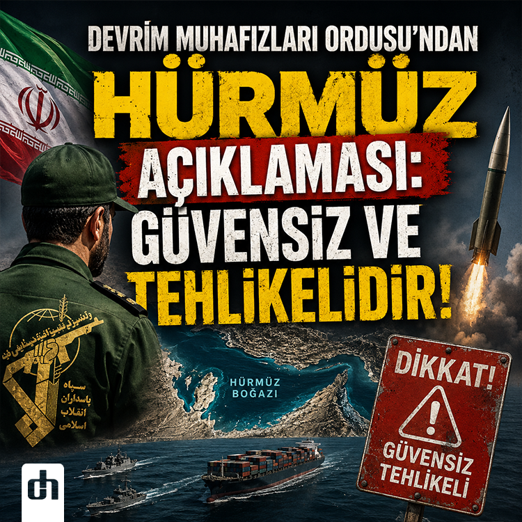 Devrim Muhafızları Ordusu'ndan Hürmüz Açıklaması!