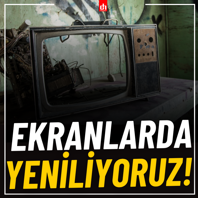 Ekranlarda Yeniliyoruz!