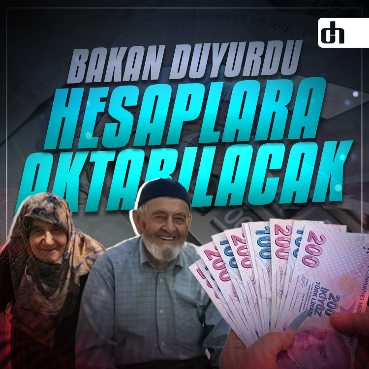 Temmuz ayı yaşlı ve engelli aylıkları hesaplara yatırılmaya başlandı