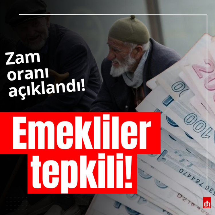 Zam oranı açıklandı: Emekliler tepkili!
