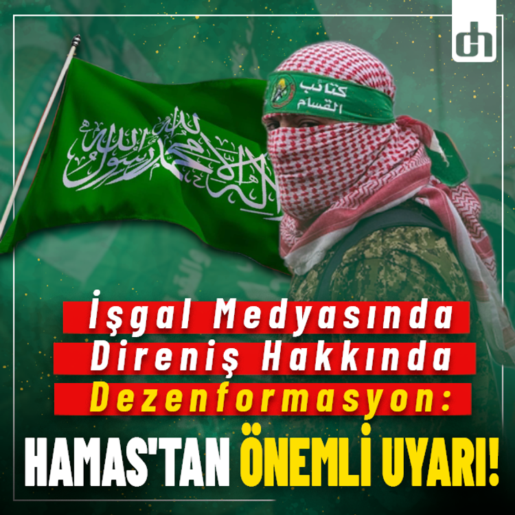 İşgal Medyasında Direniş Hakkında Dezenformasyon: Hamas'tan Önemli Uyarı!
