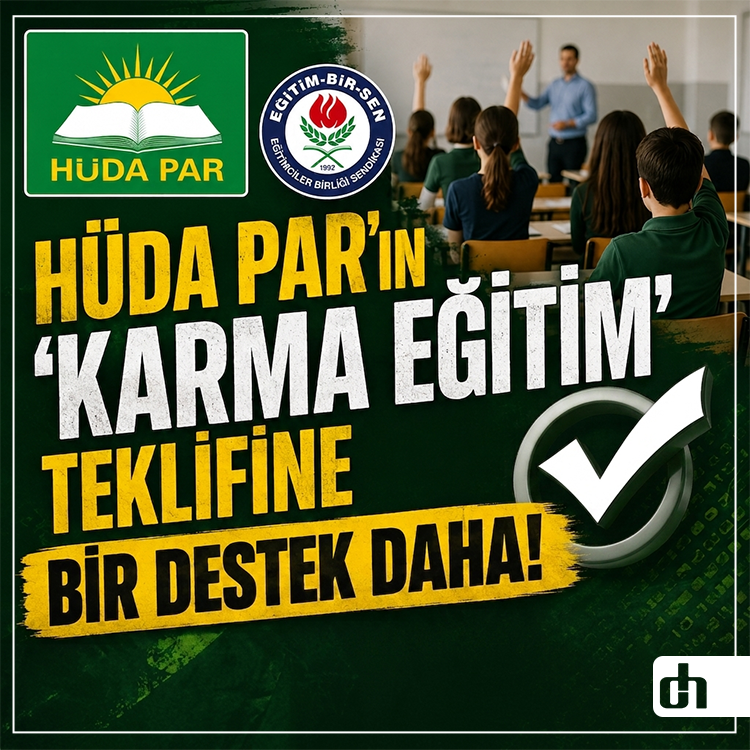 HÜDA PAR'ın 'karma eğitim' teklifine bir destek daha!