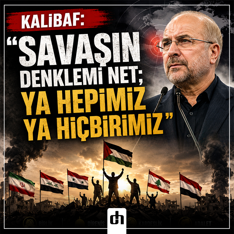 Kalibaf: "Savaşın denklemi net; ya hepimiz ya hiçbirimiz"
