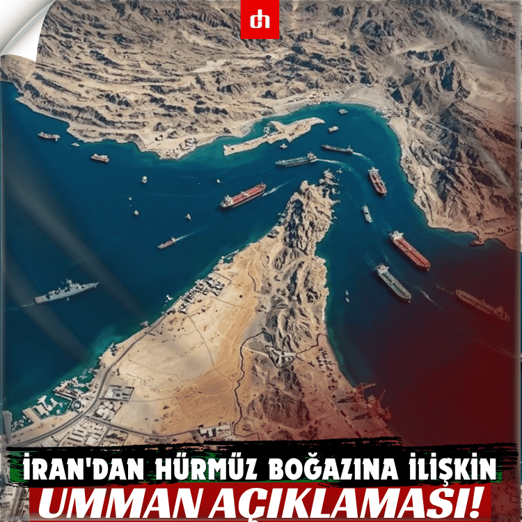 İran'dan Hürmüz Boğazına ilişkin Umman açıklaması!