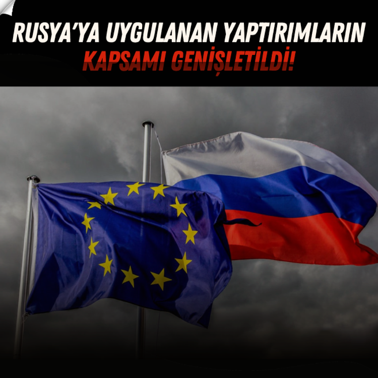 AB, Rusya'ya uyguladığı yaptırımların kapsamını genişletti!