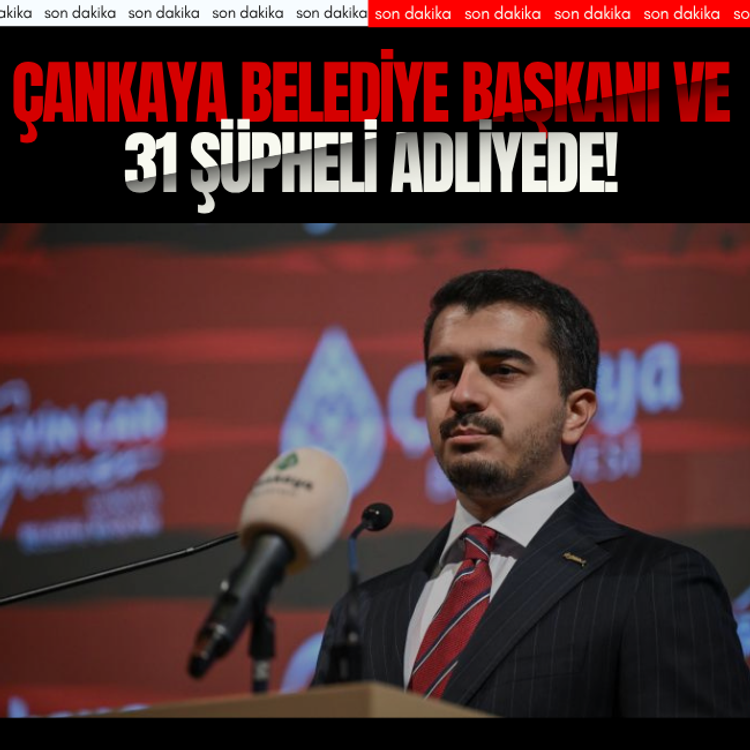 Çankaya Belediye Başkanı ve 31 şüpheli adliyede!