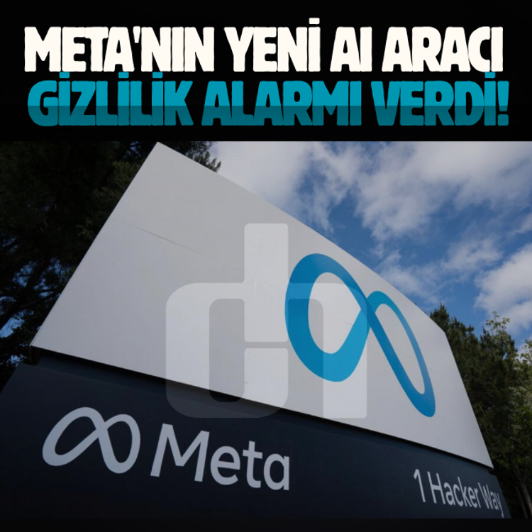 Meta'nın yeni AI aracı gizlilik alarmı verdi!