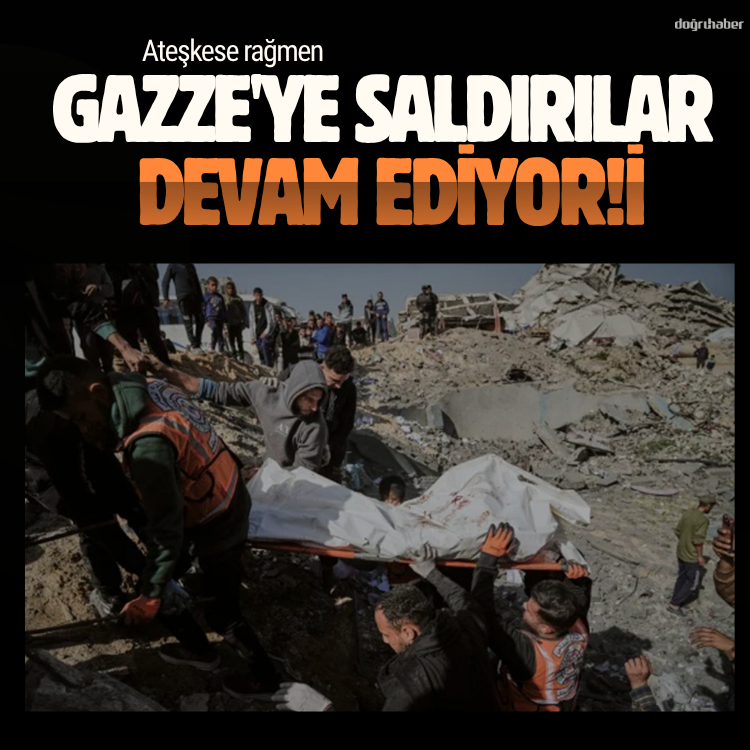 Ateşkese rağmen Gazze'ye saldırılar devam ediyor!