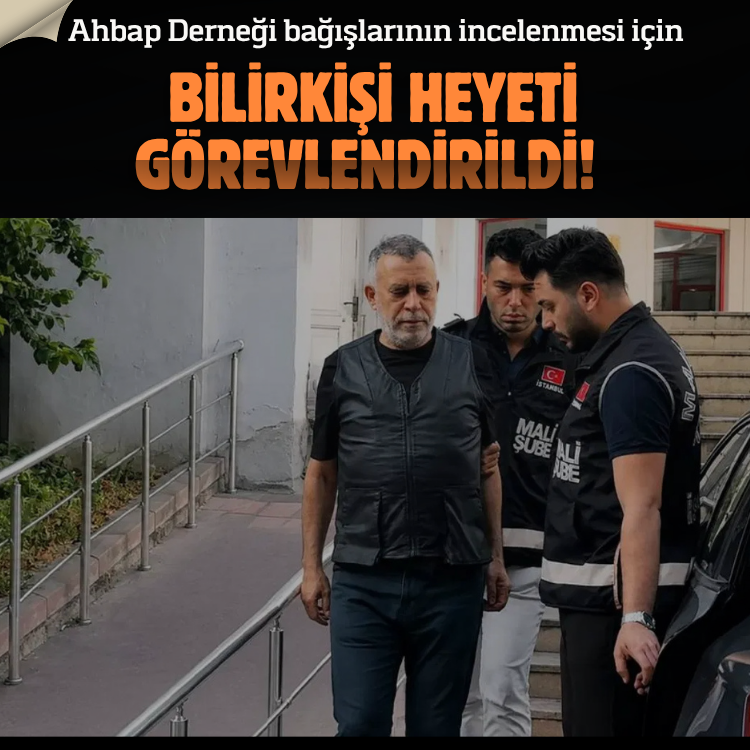 Ahbap Derneği bağışlarının incelenmesi için bilirkişi heyeti görevlendirildi!