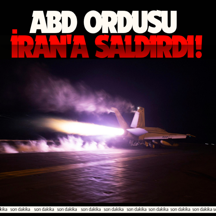 ABD ordusu İran'a saldırdı!