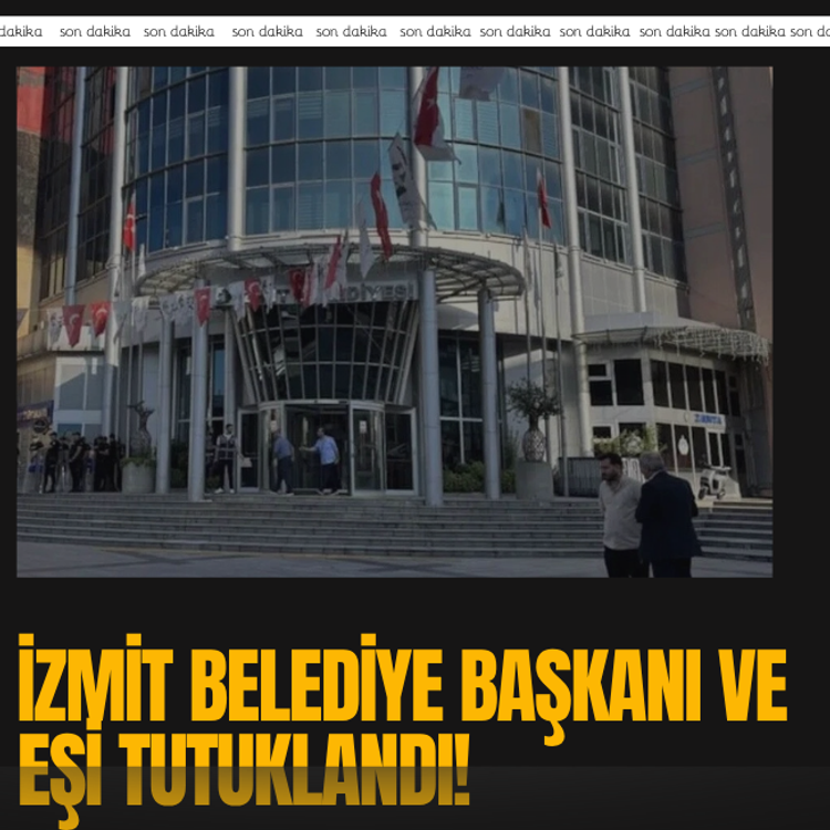 İzmit Belediye Başkanı ve eşi tutuklandı!
