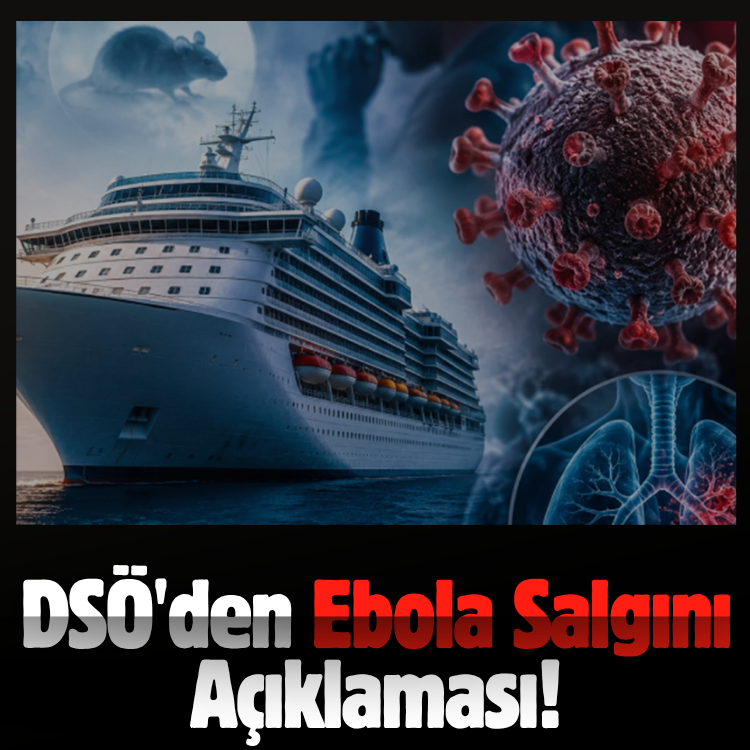 DSÖ'den Ebola salgını açıklaması!
