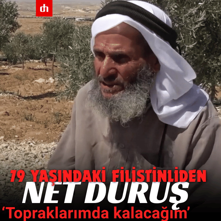 79 yaşındaki Filistinliden net duruş: Topraklarımda kalacağım