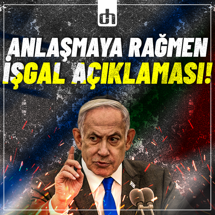 Gözü Dönmüş Netenyahu Anlaşmaya Rağmen Duyurdu: İşgal Sürecek!