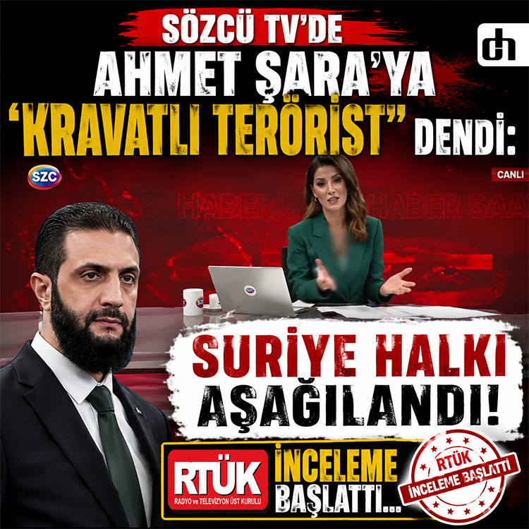 Sözcü TV'de Ahmet Şara'ya "kravatlı terörist" dendi: Suriye Halkı Aşağılandı! RTÜK İnceleme Başlattı...