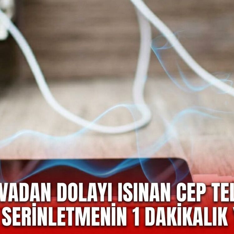 Sıcak havadan dolayı ısınan cep telefonunu hızlıca serinletmenin 1 dakikalık yolları