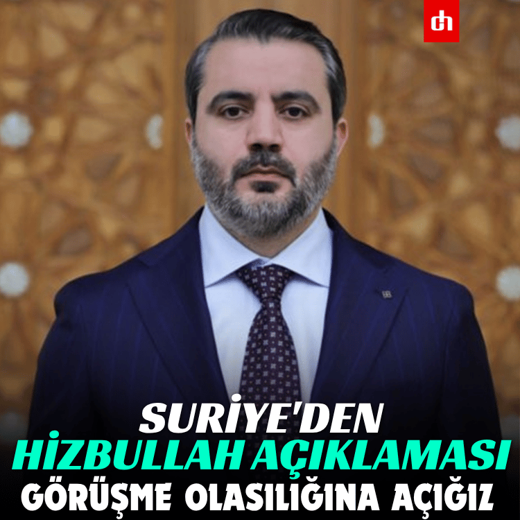 Suriye'den Hizbullah açıklaması: Görüşme olasılığına açığız