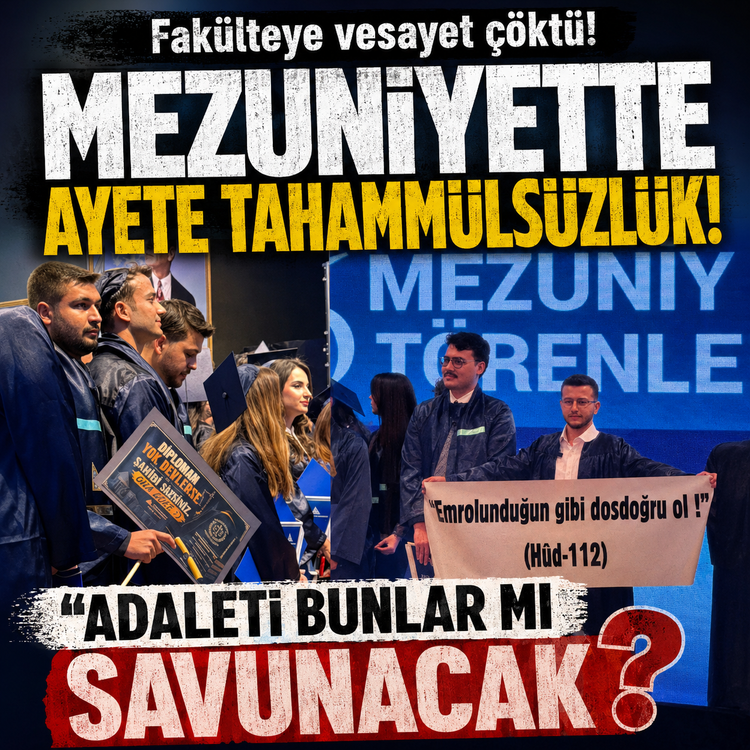 Fakülteye vesayet çöktü! Mezuniyette ayete tahammülsüzlük!