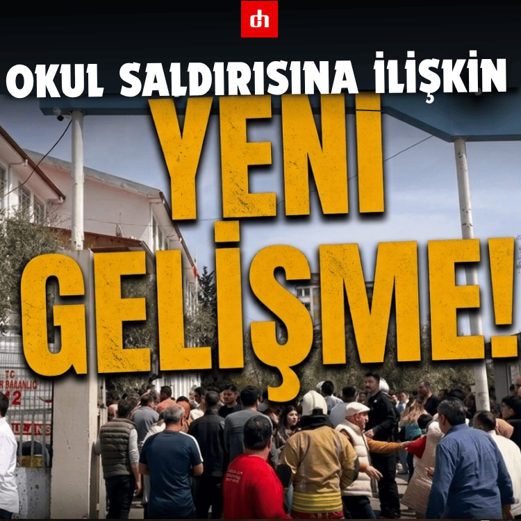 Kahramanmaraş'taki okul saldırısına ilişkin yeni gelişme!