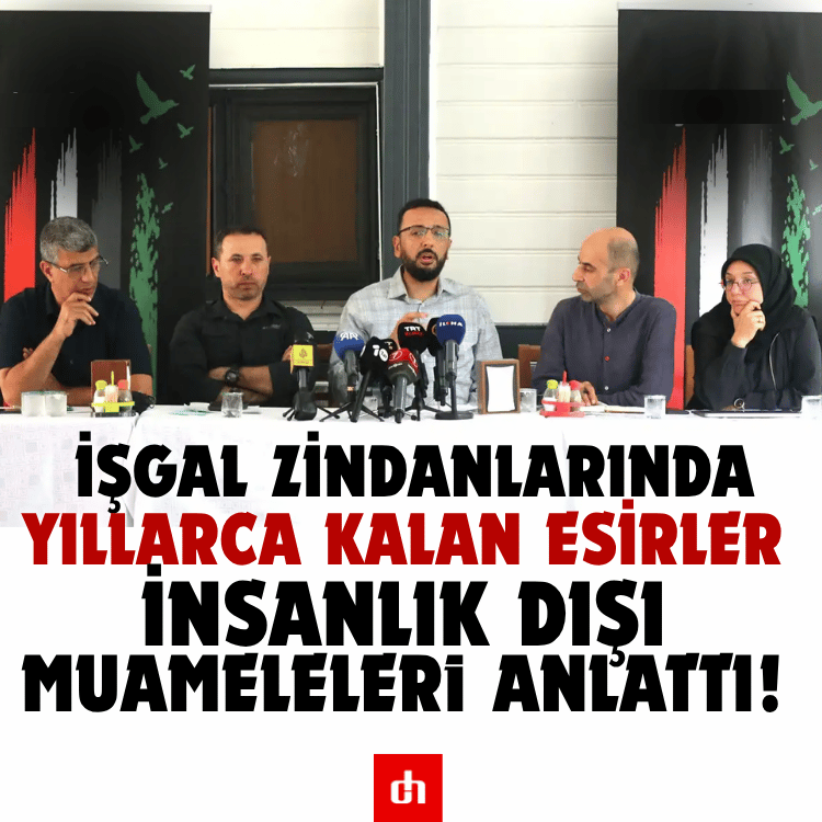 İşgal zindanlarında yıllarca kalan esirler insanlık dışı muameleleri anlattı!