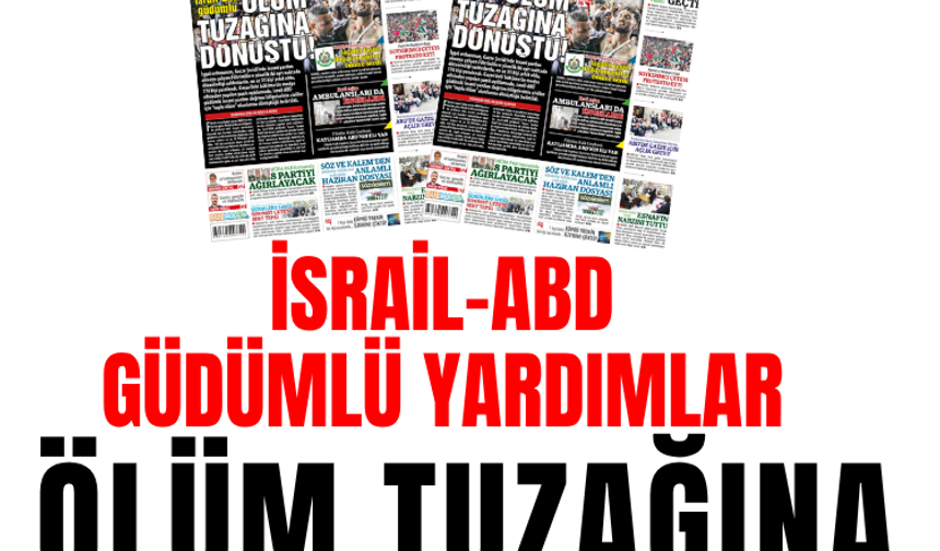 israil-abd güdümlü  YARDIMLAR ÖLÜM TUZAĞINA DÖNÜŞTÜ!