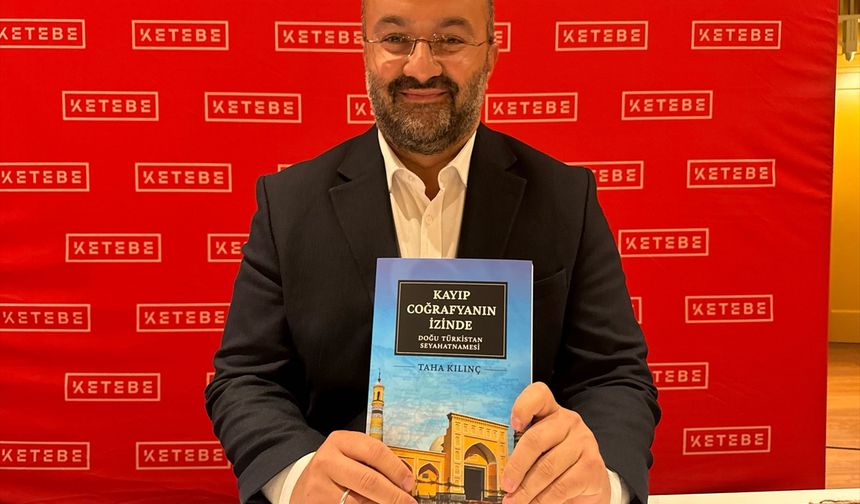 Taha Kılınç, Doğu Türkistan seyahatini anlattı