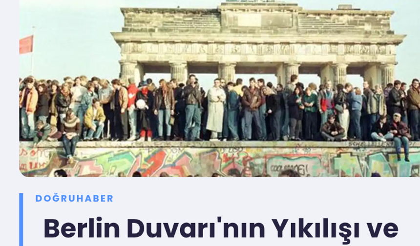 Berlin Duvarı'nın Yıkılışı ve 2+4 Antlaşması: Alman Birleşmesinin Tarihi