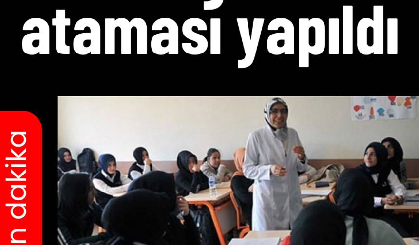 15 bin öğretmen ataması yapıldı