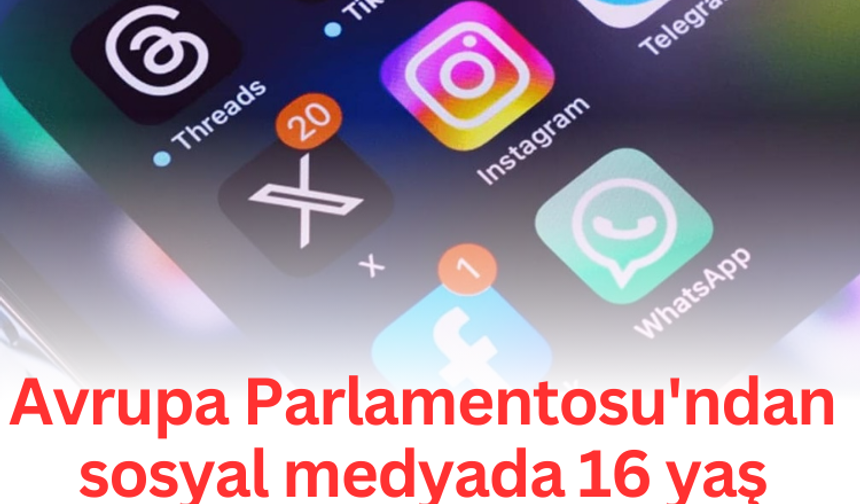 Avrupa Parlamentosu'ndan sosyal medyada 16 yaş sınırı onayı