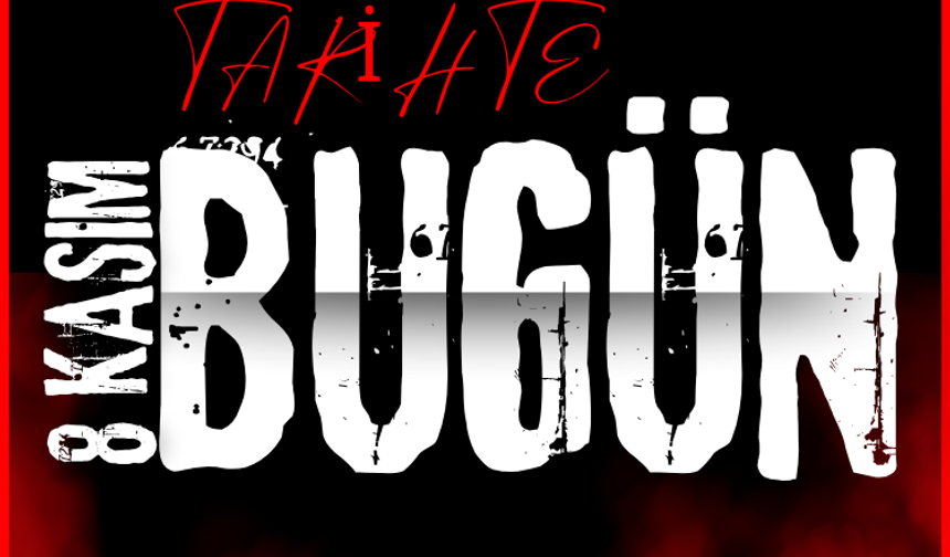 Tarihte Bugün: 8 Kasım