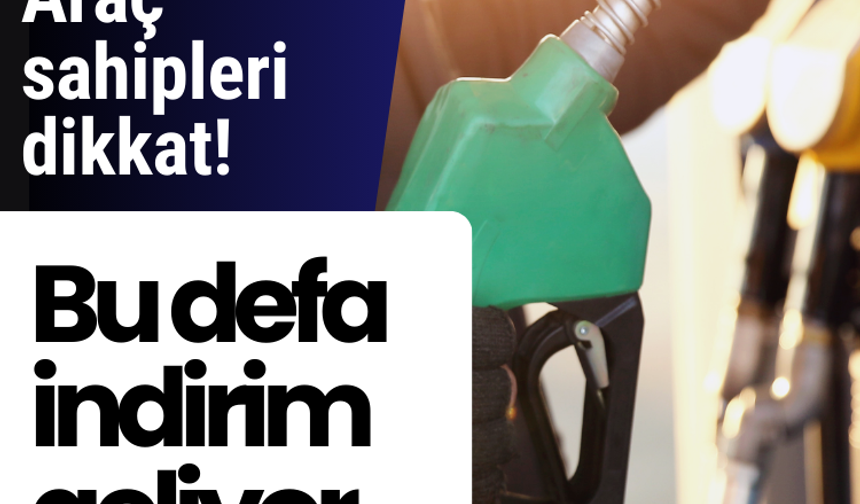 Araç sahipleri dikkat: Bu defa indirim geliyor