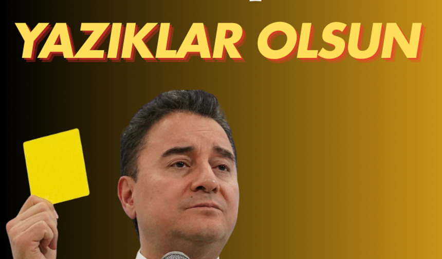 Babacan'dan  'asgari ücret' tepkisi: Yazıklar olsun